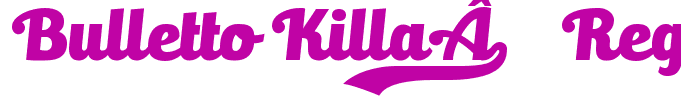 Bulletto KillaÂ¬ Regular